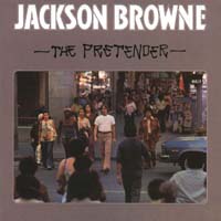 Jackson Browne — The Pretender